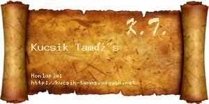 Kucsik Tamás névjegykártya